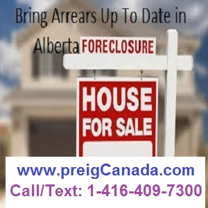 Bring the arrears up to date in Alberta Foreclosure
