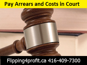 Pay arrears & costs in court