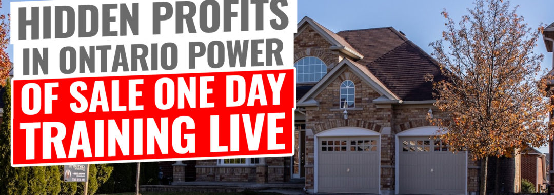 HiddenProfitsPowerOfSale-1080×380 Ontario power of sale training